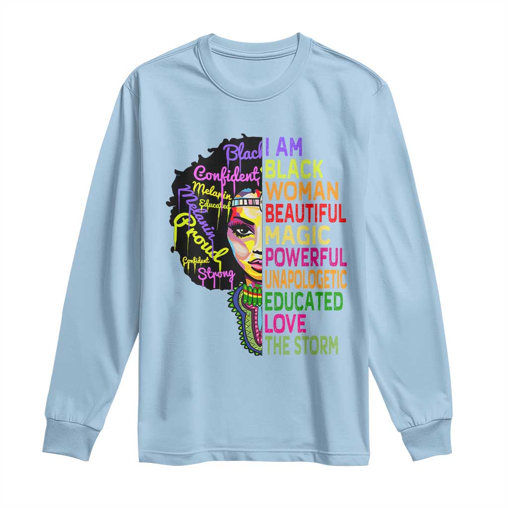 Black History Long Sleeve Shirt I Am The Storm Women Juneteenth