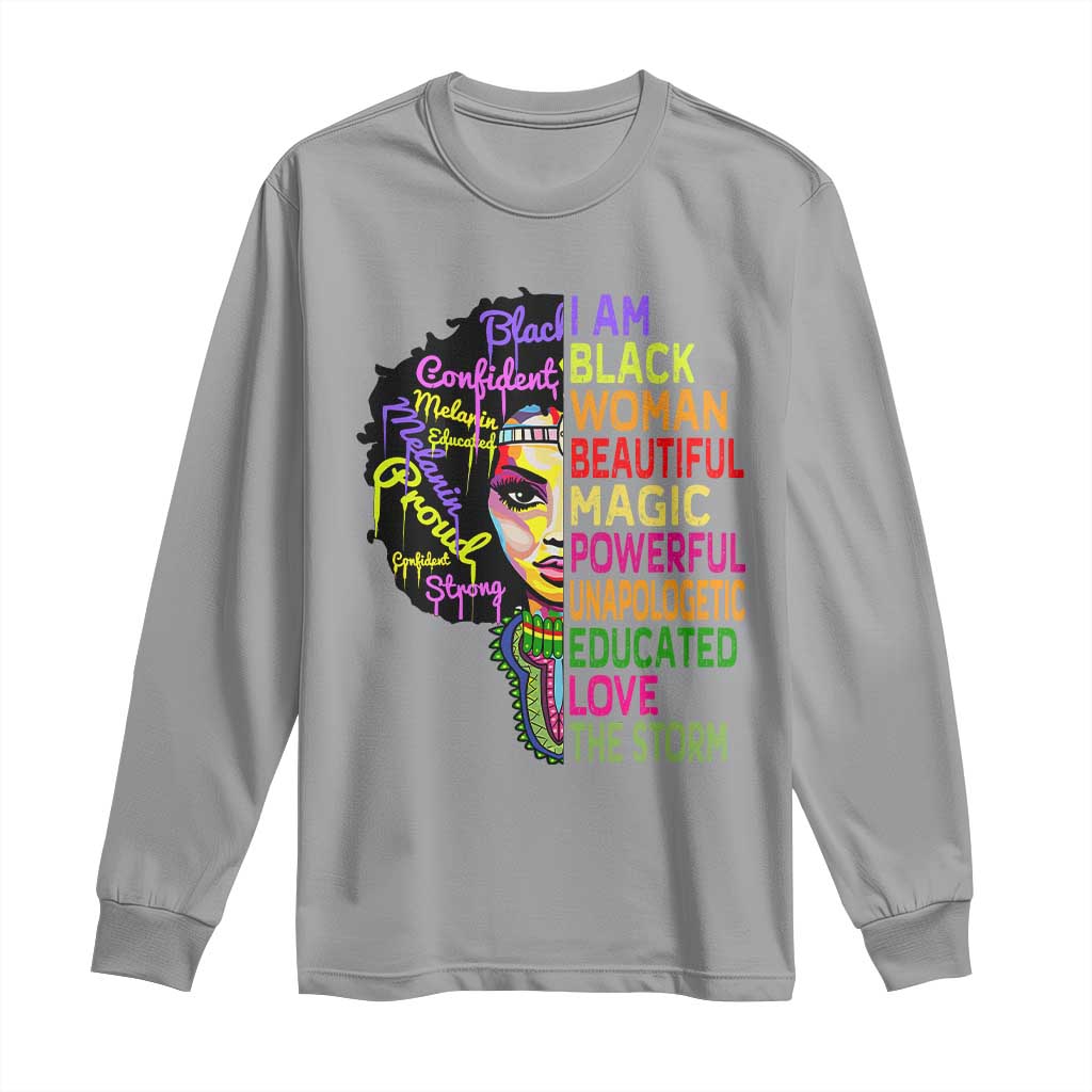 Black History Long Sleeve Shirt I Am The Storm Women Juneteenth
