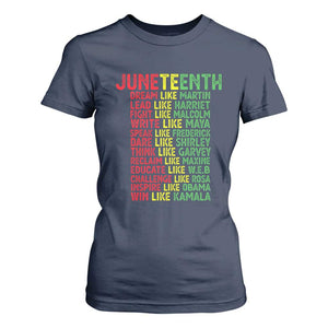 Happy Juneteenth T Shirt For Women Dream Like Leaders