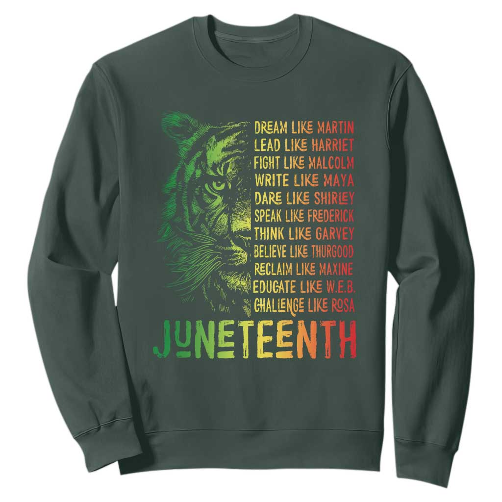Juneteenth Sweatshirt Dream Like Leaders