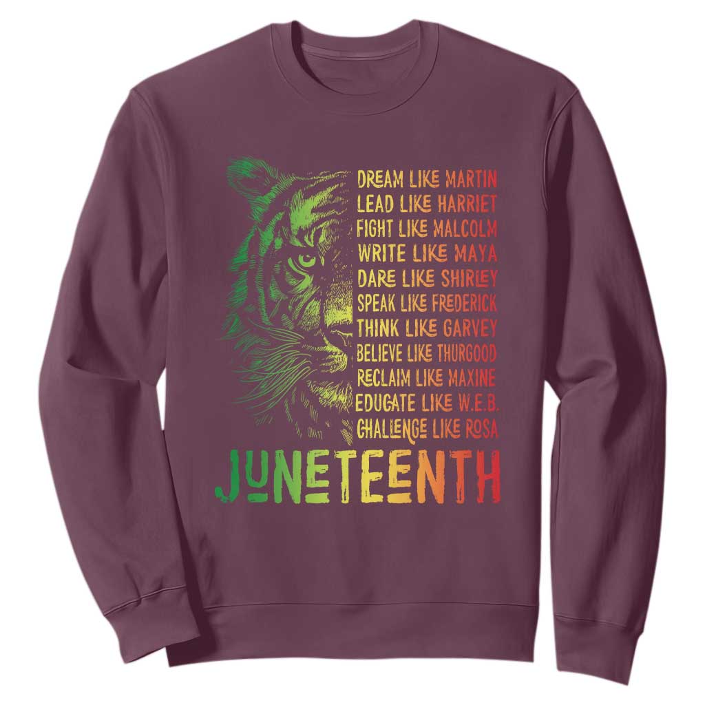 Juneteenth Sweatshirt Dream Like Leaders
