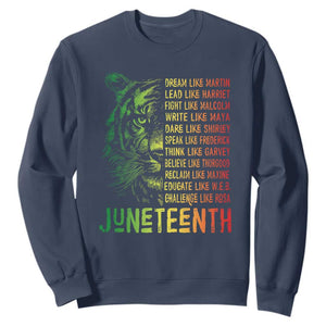 Juneteenth Sweatshirt Dream Like Leaders