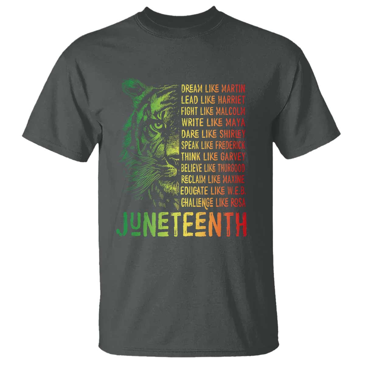 Juneteenth T Shirt Dream Like Leaders