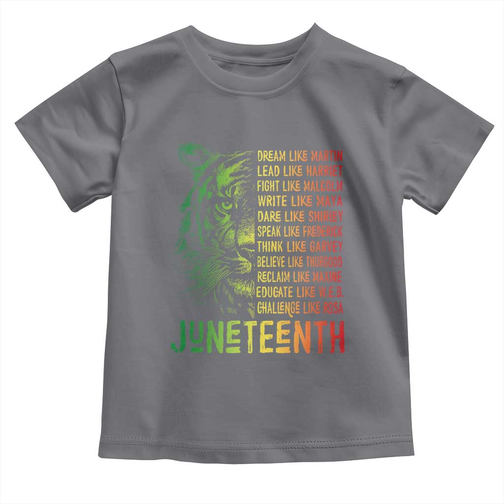 Juneteenth Toddler T Shirt Dream Like Leaders