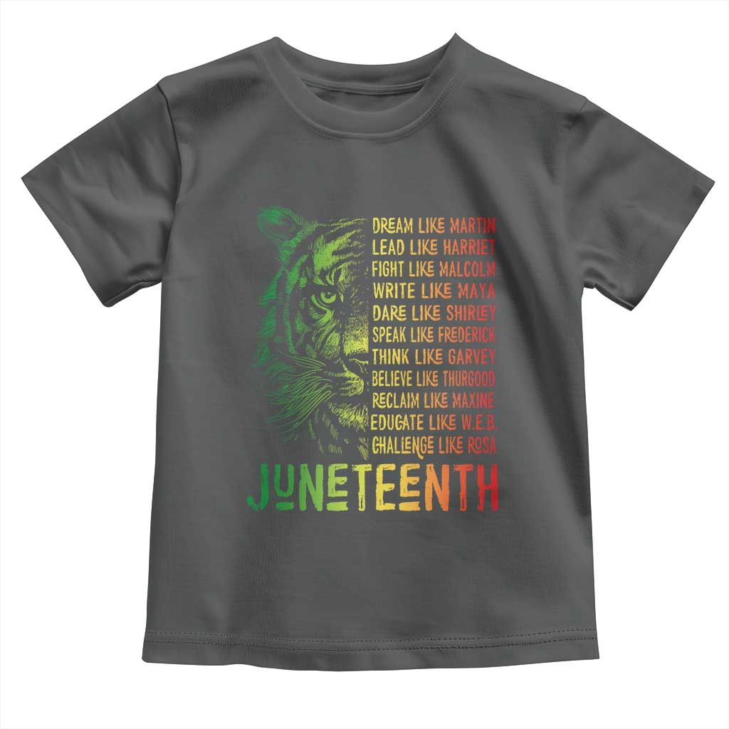 Juneteenth Toddler T Shirt Dream Like Leaders