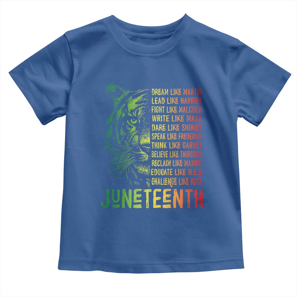 Juneteenth Toddler T Shirt Dream Like Leaders