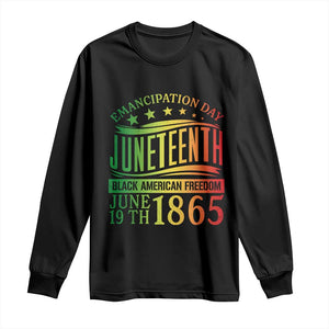 Emancipation Day Juneteenth Long Sleeve Shirt Celebrating Black Americna Freedom Since 1865