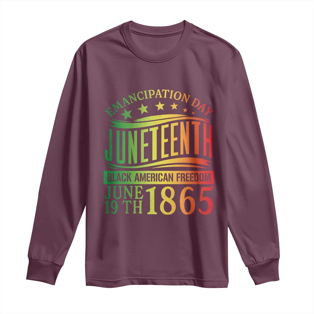 Emancipation Day Juneteenth Long Sleeve Shirt Celebrating Black Americna Freedom Since 1865