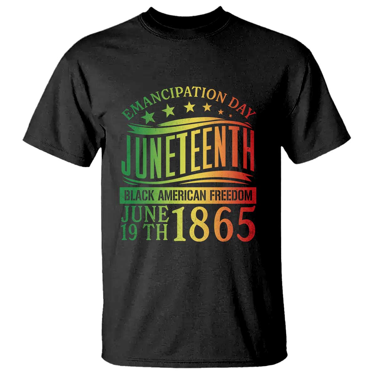 Emancipation Day Juneteenth T Shirt Celebrating Black Americna Freedom Since 1865