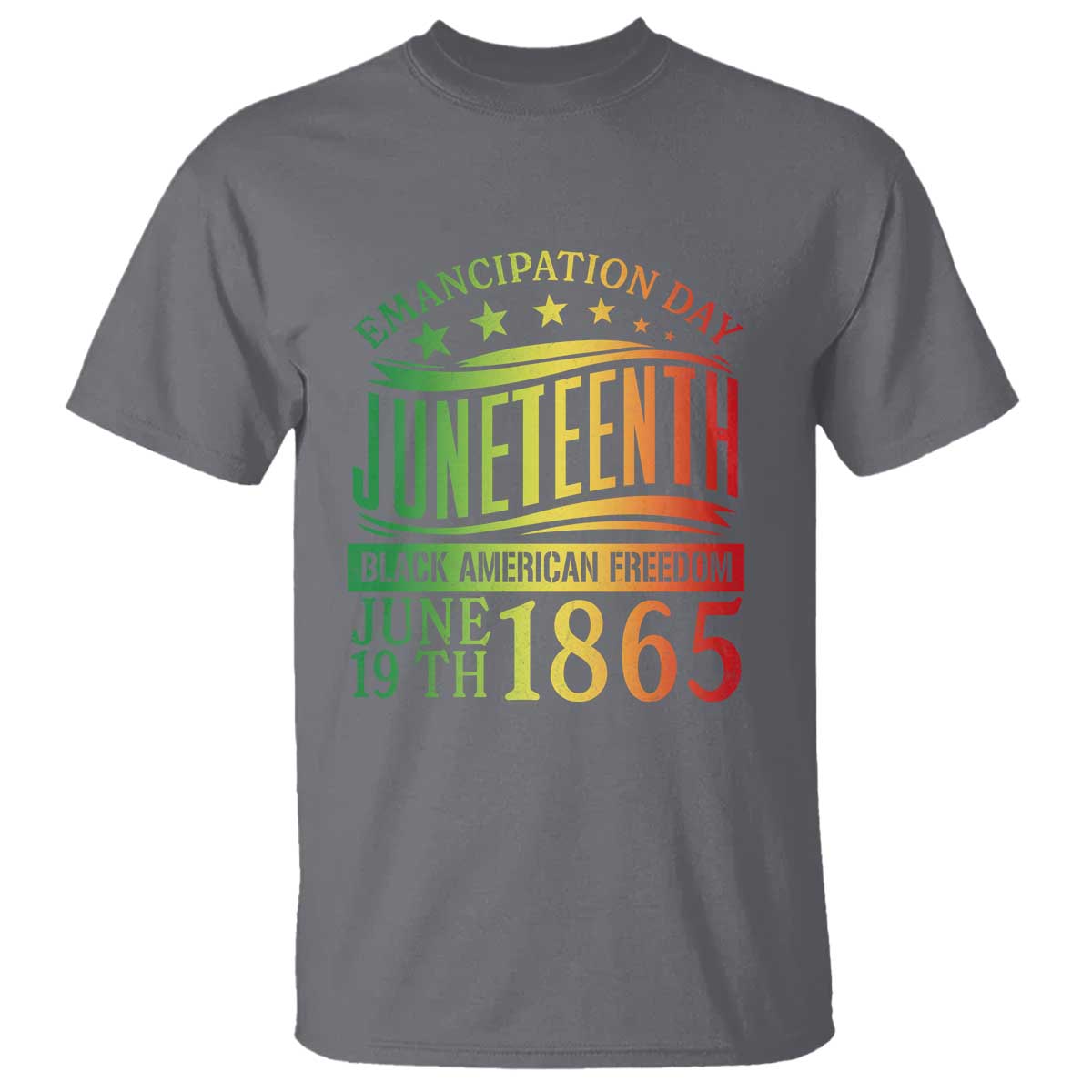 Emancipation Day Juneteenth T Shirt Celebrating Black Americna Freedom Since 1865