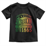 Emancipation Day Juneteenth Toddler T Shirt Celebrating Black Americna Freedom Since 1865