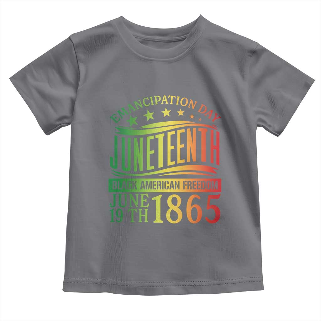 Emancipation Day Juneteenth Toddler T Shirt Celebrating Black Americna Freedom Since 1865