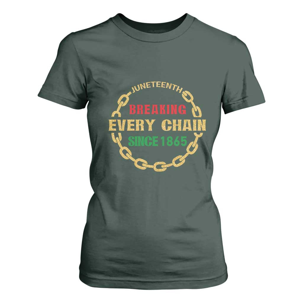 Juneteenth 1865 T Shirt For Women Breaking Every Chain Black Freedom June 19th