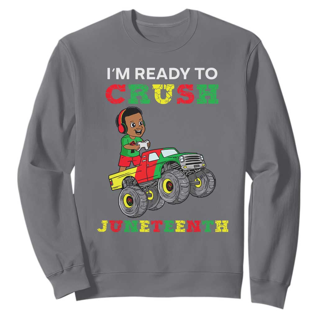 Black Boy Gamer Sweatshirt I'm Ready To Crush Juneteenth for Boys Toddler
