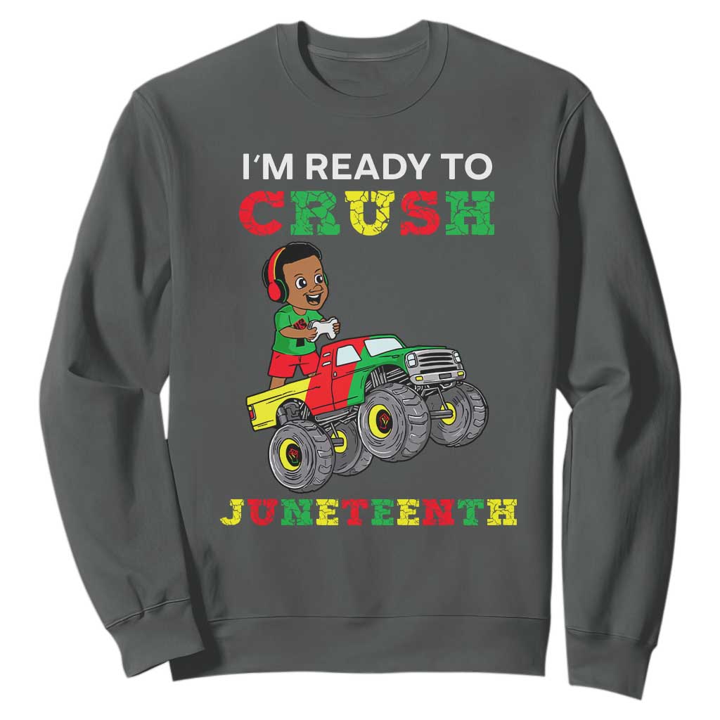 Black Boy Gamer Sweatshirt I'm Ready To Crush Juneteenth for Boys Toddler