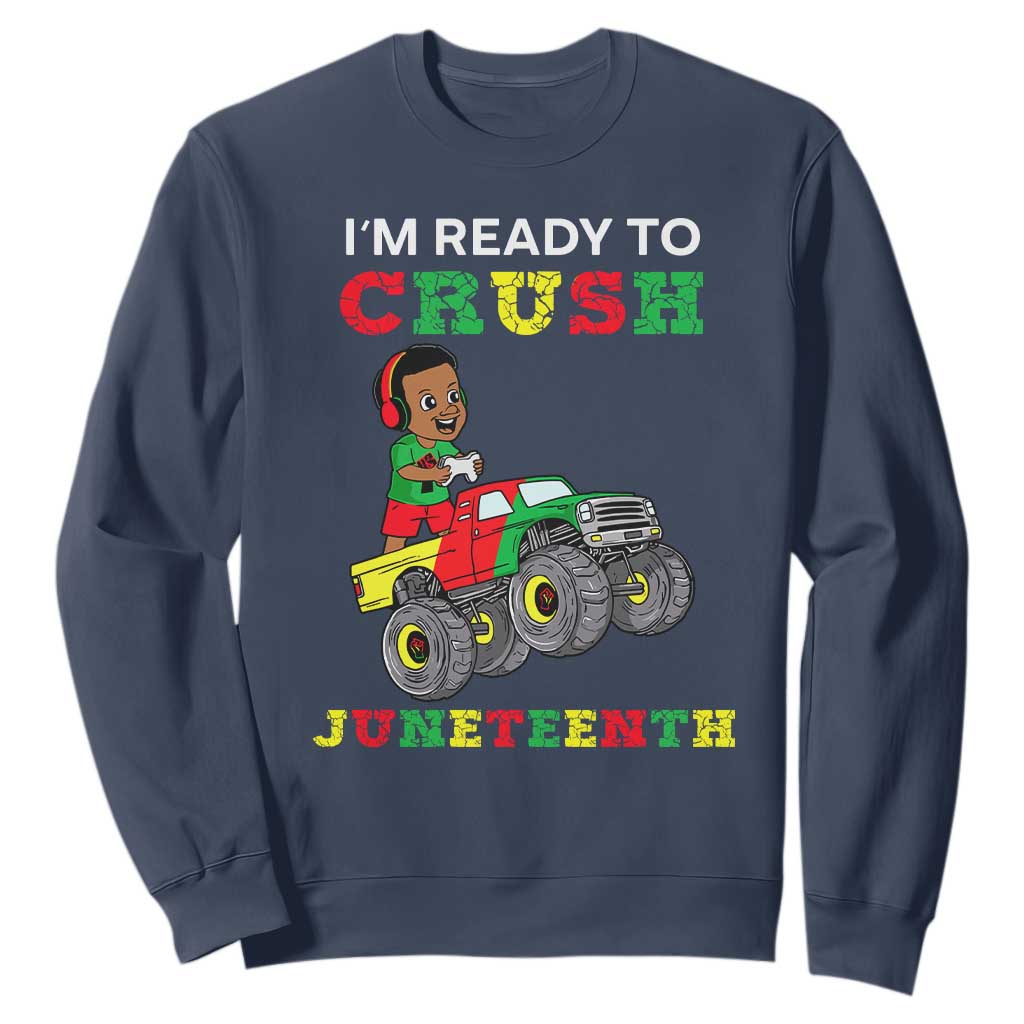 Black Boy Gamer Sweatshirt I'm Ready To Crush Juneteenth for Boys Toddler