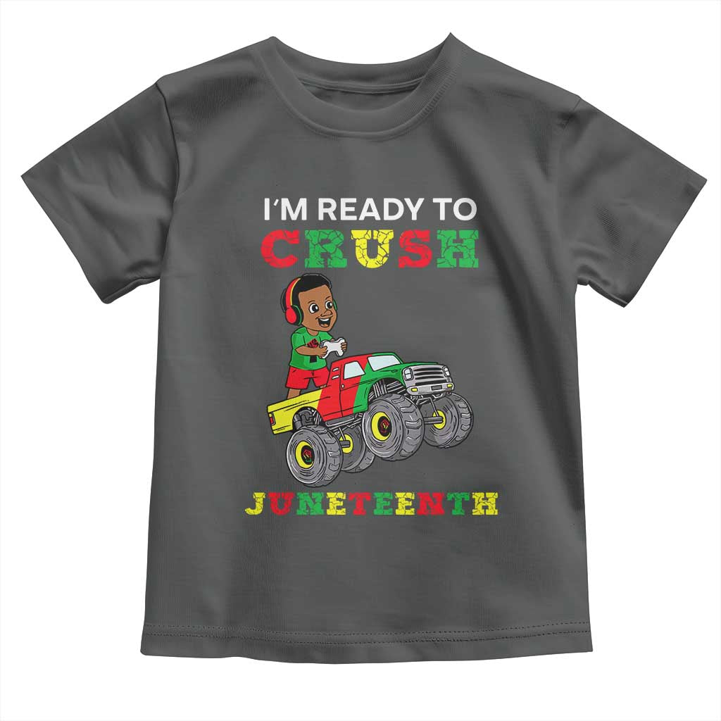 Black Boy Gamer Toddler T Shirt I'm Ready To Crush Juneteenth for Boys Toddler