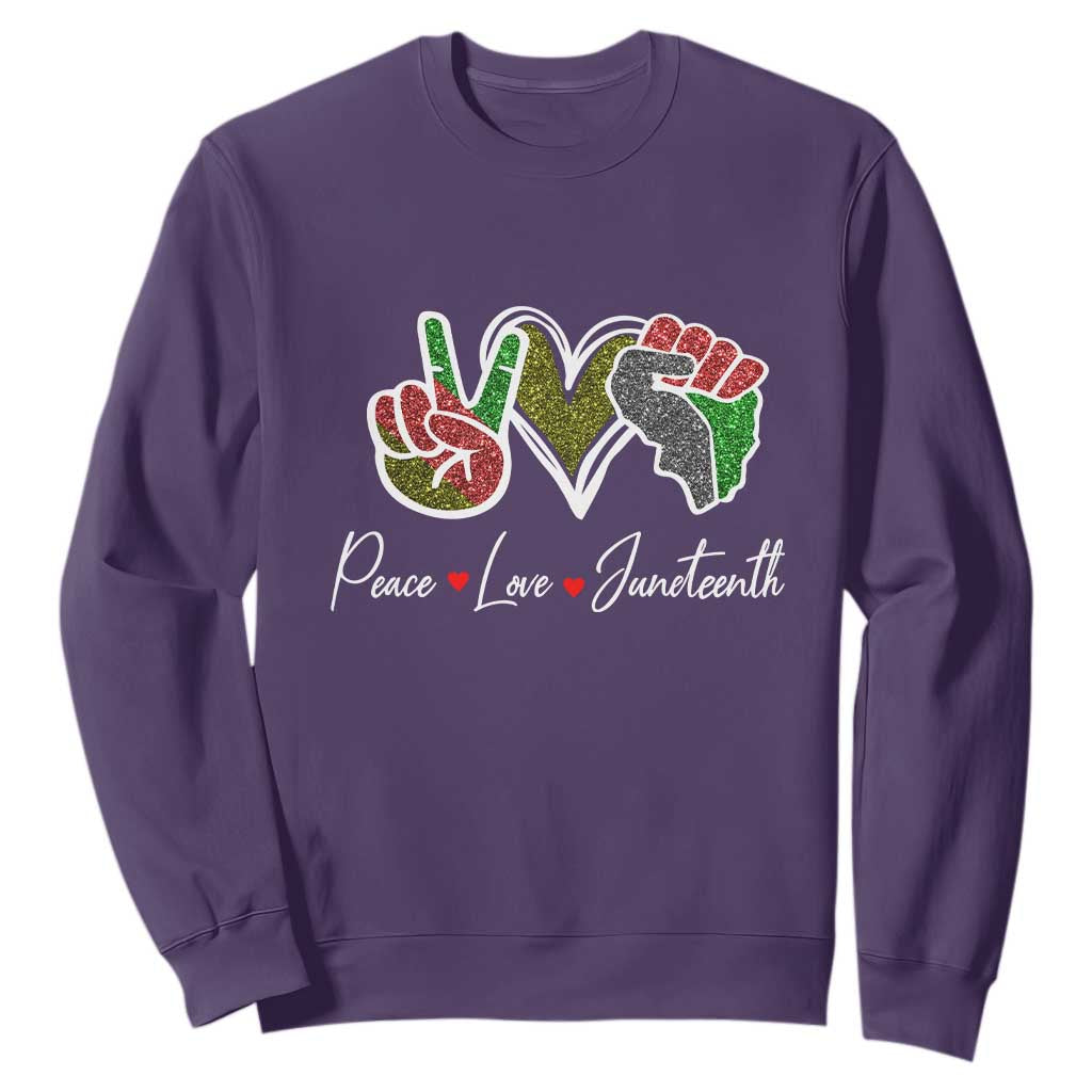 Peace Love Juneteenth Sweatshirt Black Freedom