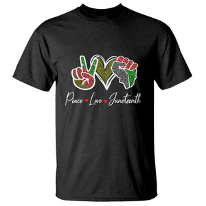 Peace Love Juneteenth T Shirt Black Freedom