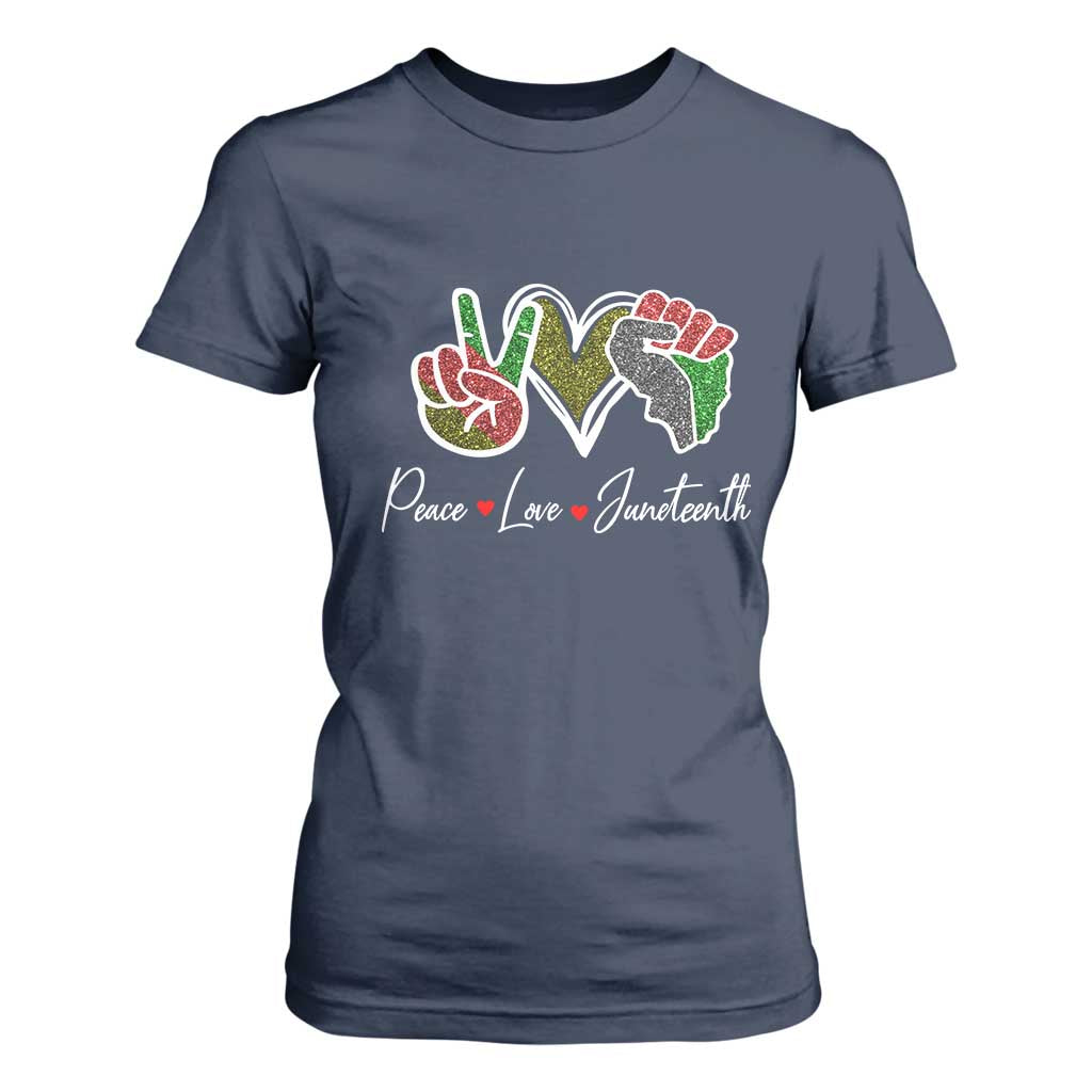 Peace Love Juneteenth T Shirt For Women Black Freedom