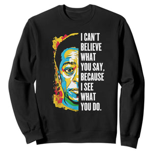 James Baldwin Graffiti Art Sweatshirt Juneteenth Black History Month