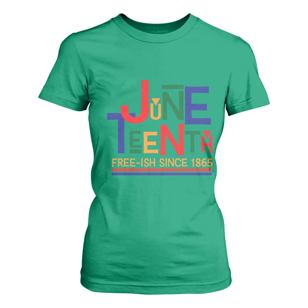 Free Ish T Shirt For Women Juneteenth Celebration Since 1865 Retro