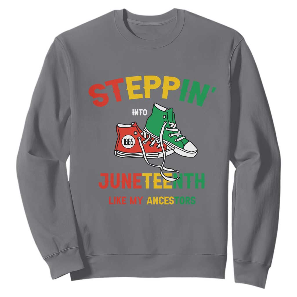 Stepping into Juneteenth 1865 Sweatshirt Like My Ancestors Sneakers
