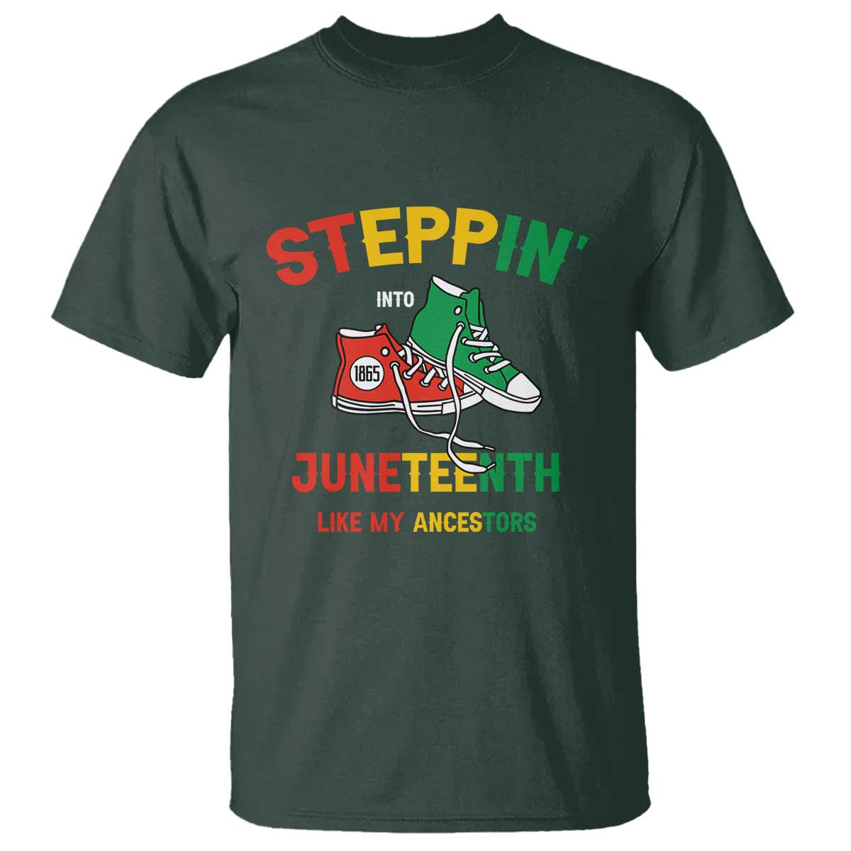 Stepping into Juneteenth 1865 T Shirt Like My Ancestors Sneakers
