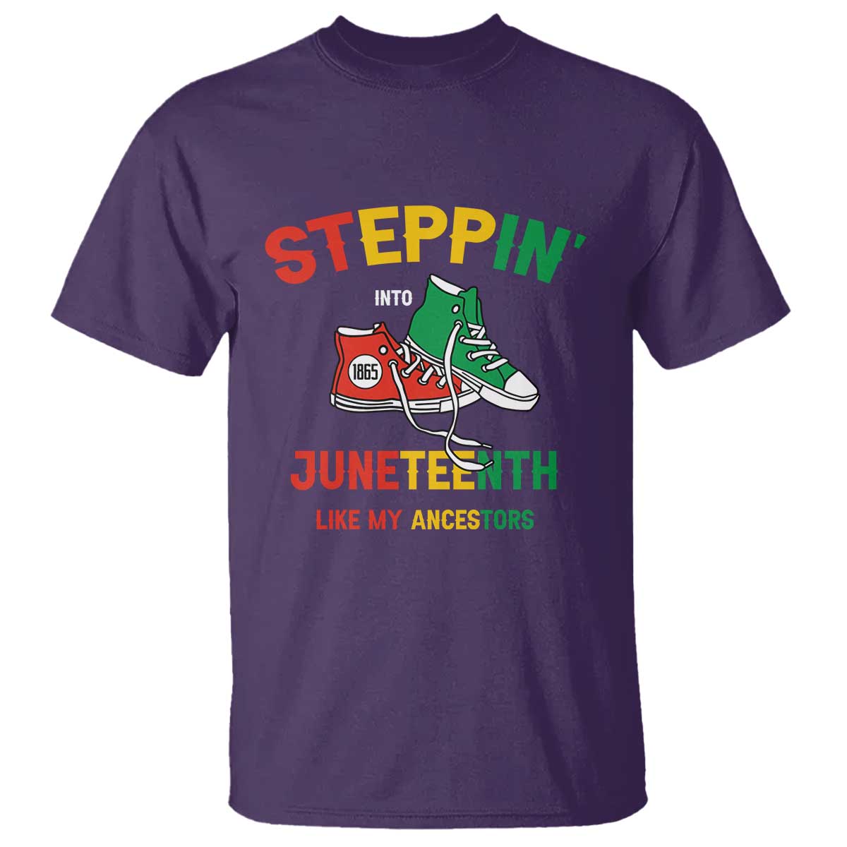 Stepping into Juneteenth 1865 T Shirt Like My Ancestors Sneakers
