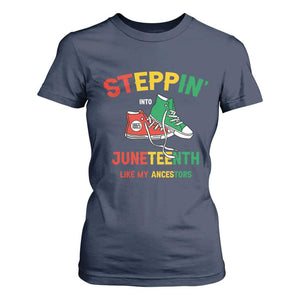 Stepping into Juneteenth 1865 T Shirt For Women Like My Ancestors Sneakers