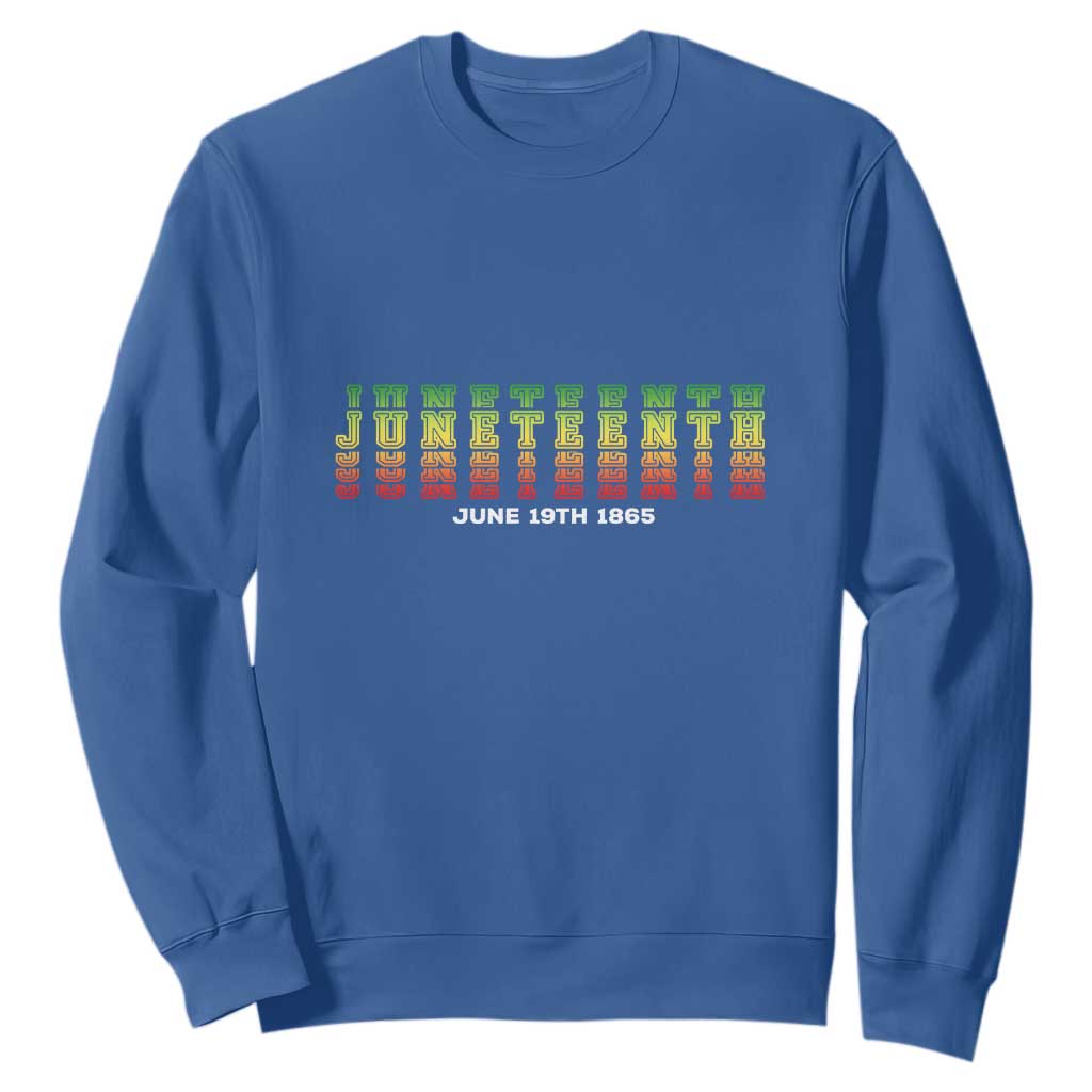 Juneteenth Is My Independence Day Sweatshirt