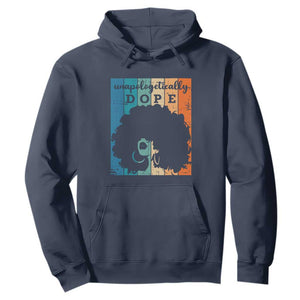 Unapologetically Dope Black Hoodie African American Pride