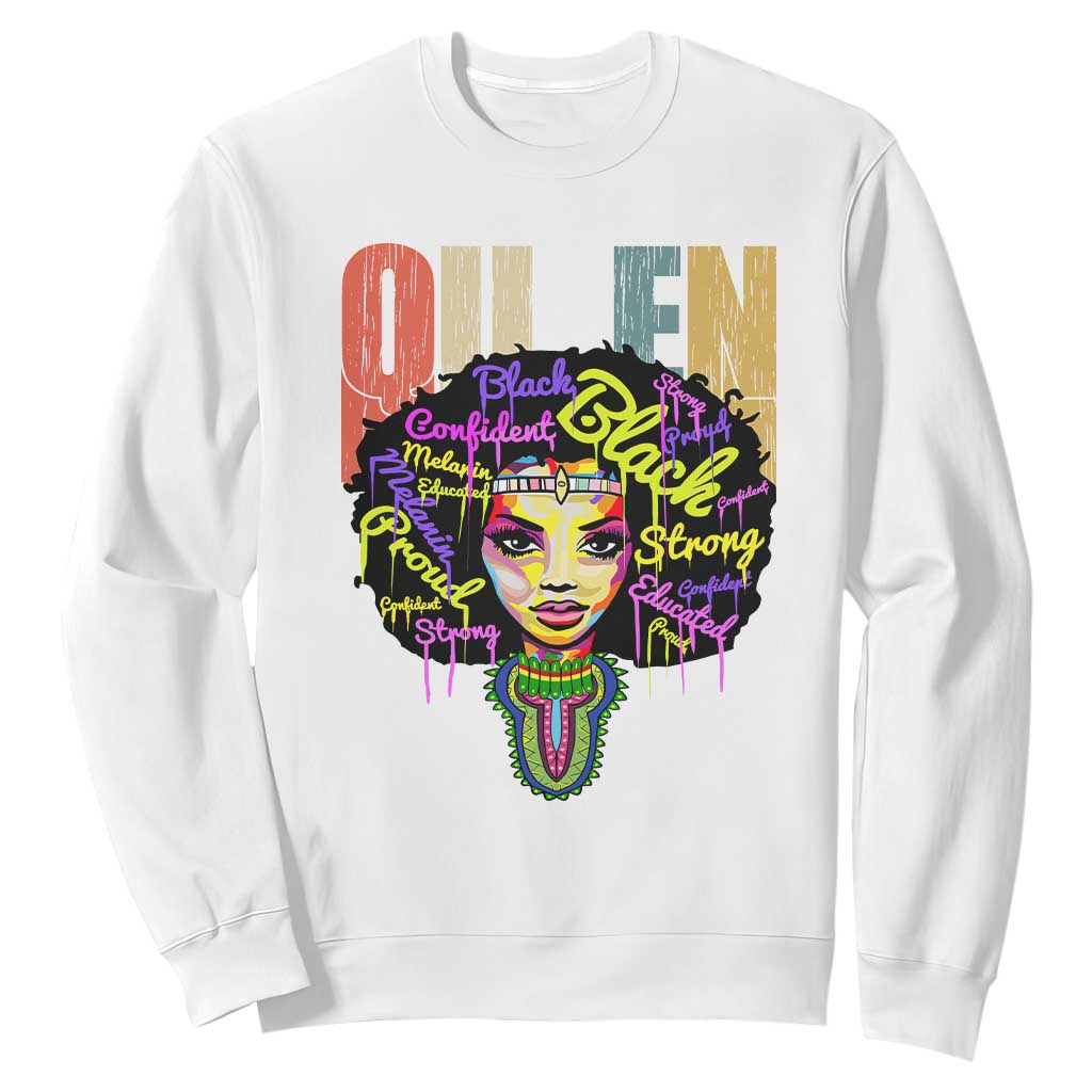 Black Queen Sweatshirt Proud Melanin Strong Educated Retro Vintage