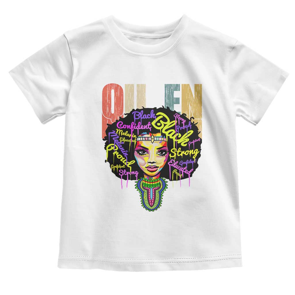 Black Queen Toddler T Shirt Proud Melanin Strong Educated Retro Vintage