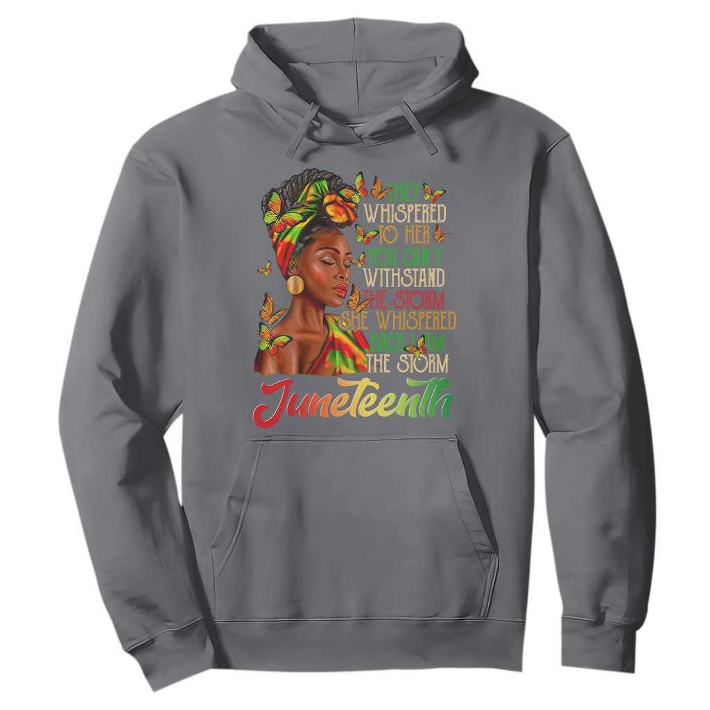 Juneteenth Black Women Hoodie I Am The Storm Black History Month