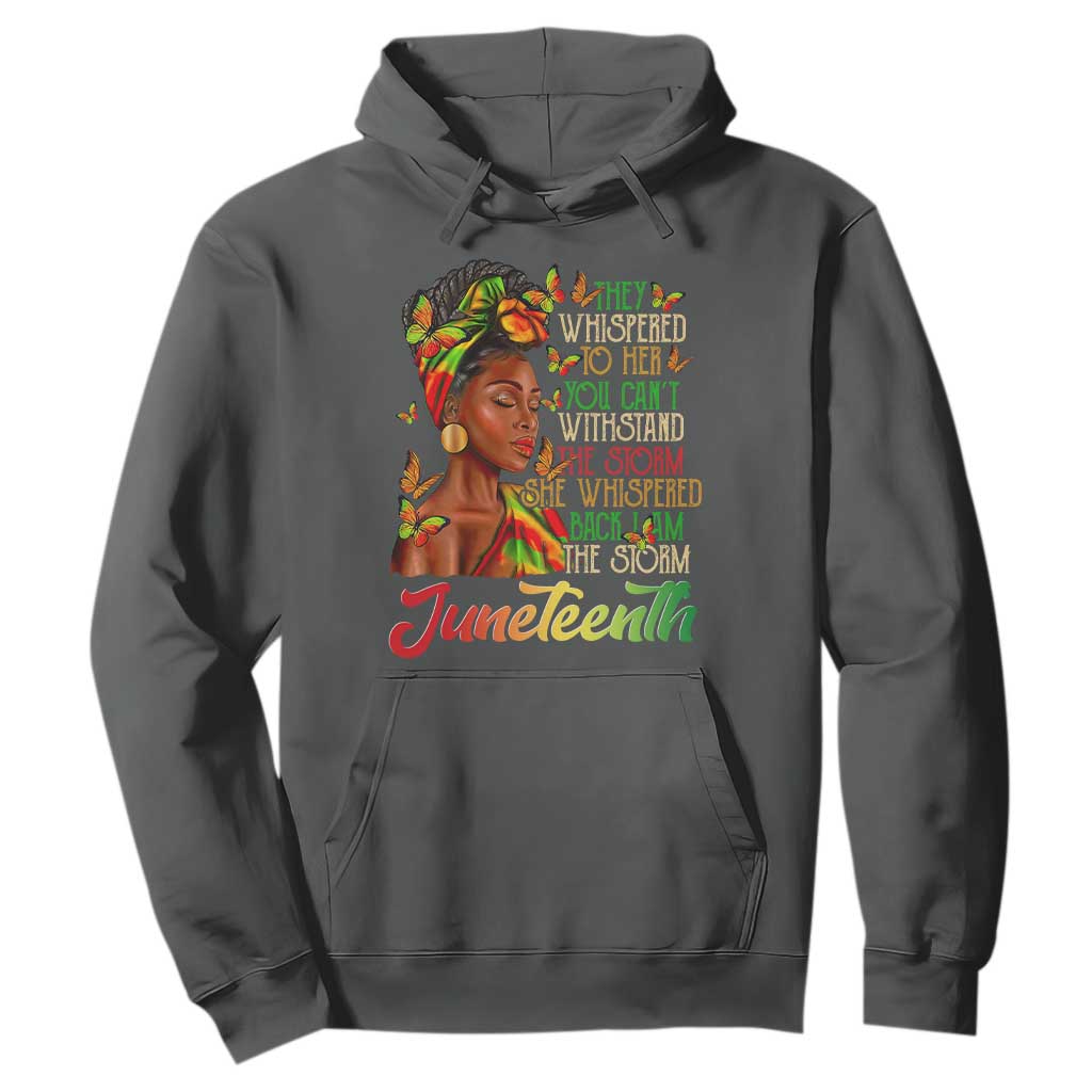 Juneteenth Black Women Hoodie I Am The Storm Black History Month