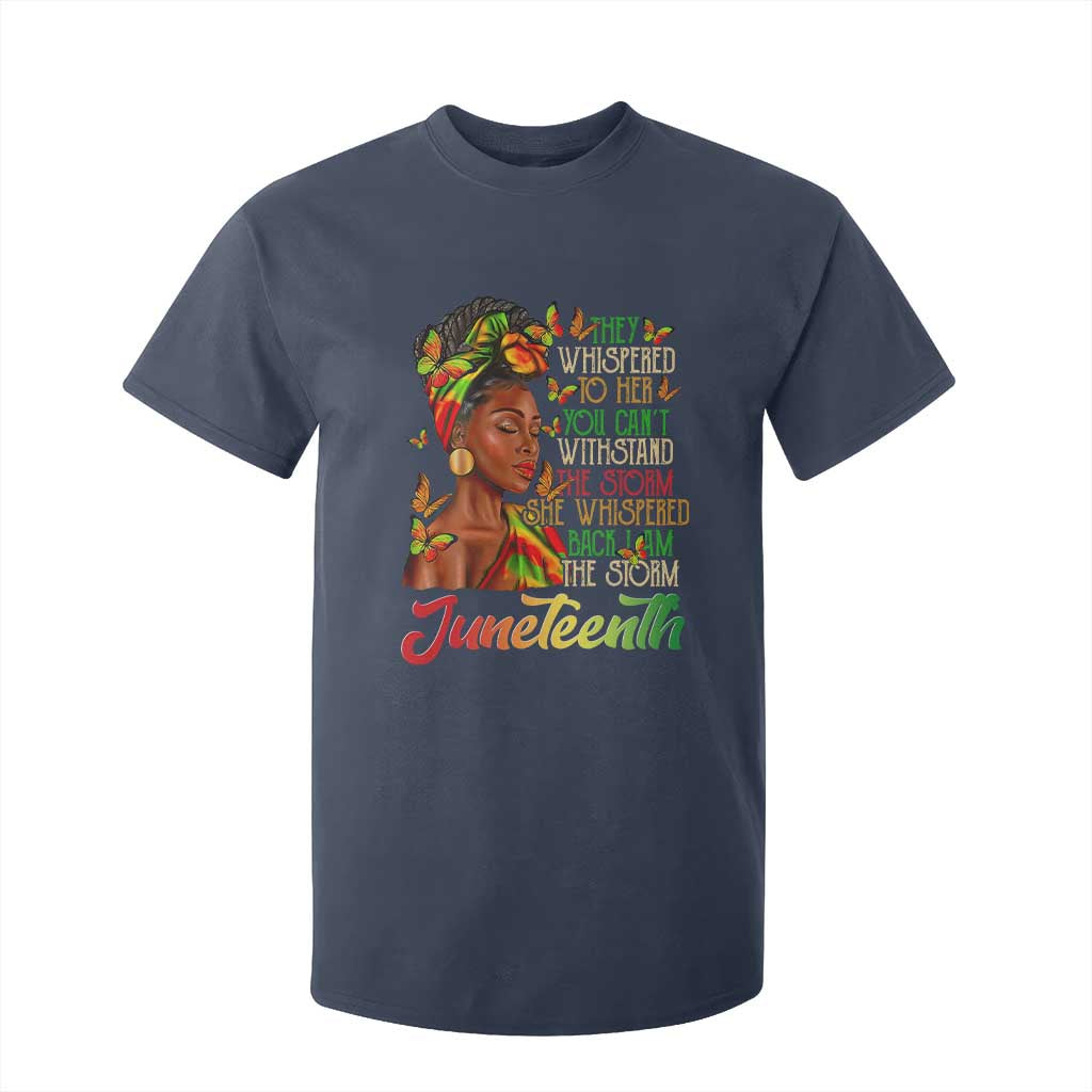 Juneteenth Black Women T Shirt For Kid I Am The Storm Black History Month