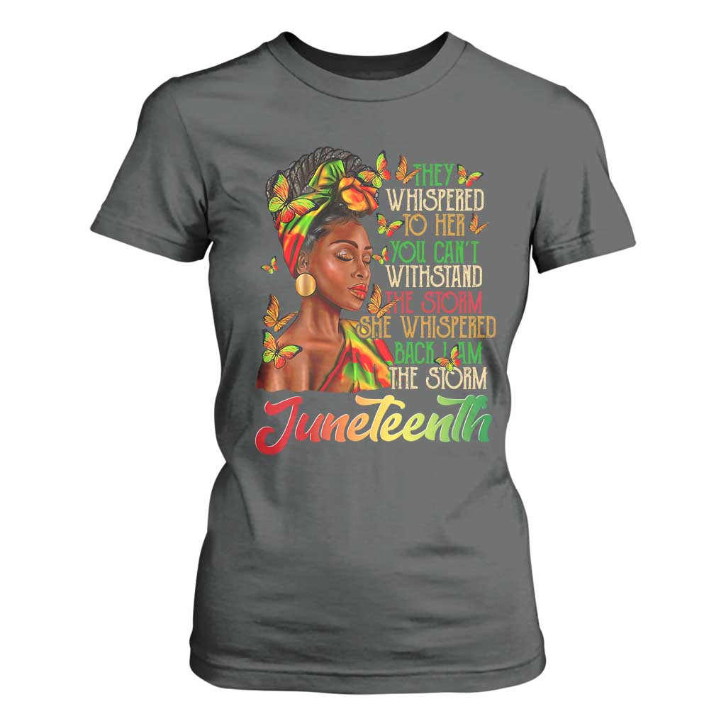 Juneteenth Black Women T Shirt For Women I Am The Storm Black History Month