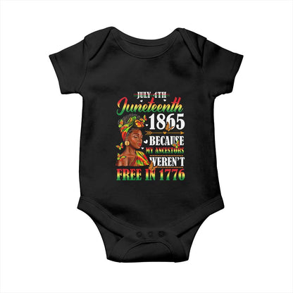 Juneteenth Black Women Baby Onesie Because My Ancestor Weren't Free in 1776