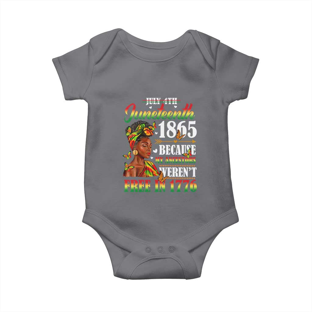 Juneteenth Black Women Baby Onesie Because My Ancestor Weren't Free in 1776