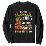 Juneteenth Black Women Sweatshirt Because My Ancestor Weren't Free in 1776