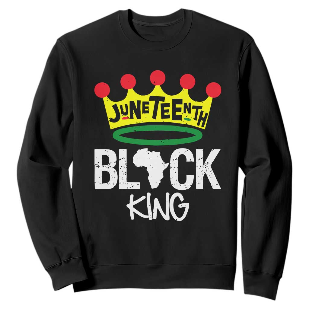 Juneteenth Black King Sweatshirt 1865 African Pride Black Power