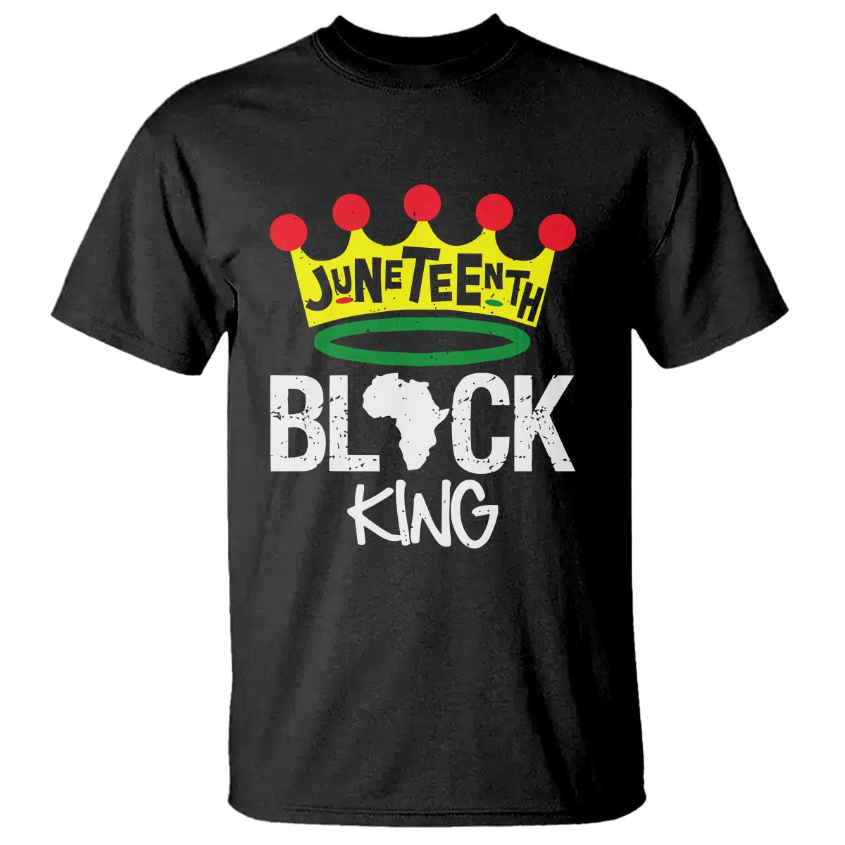 Juneteenth Black King T Shirt 1865 African Pride Black Power