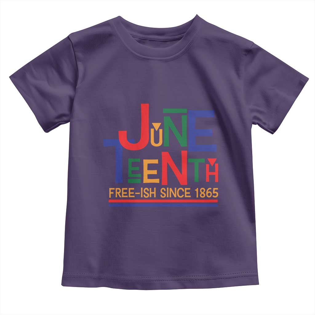 Free Ish Since 1865 Toddler T Shirt Juneteenth Celebration Retro