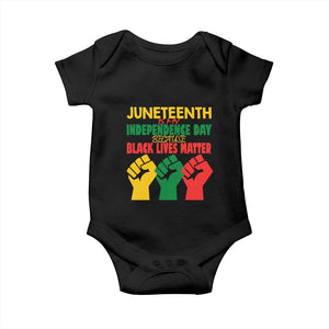 Juneteenth Is My Independence Day Baby Onesie Because BLM