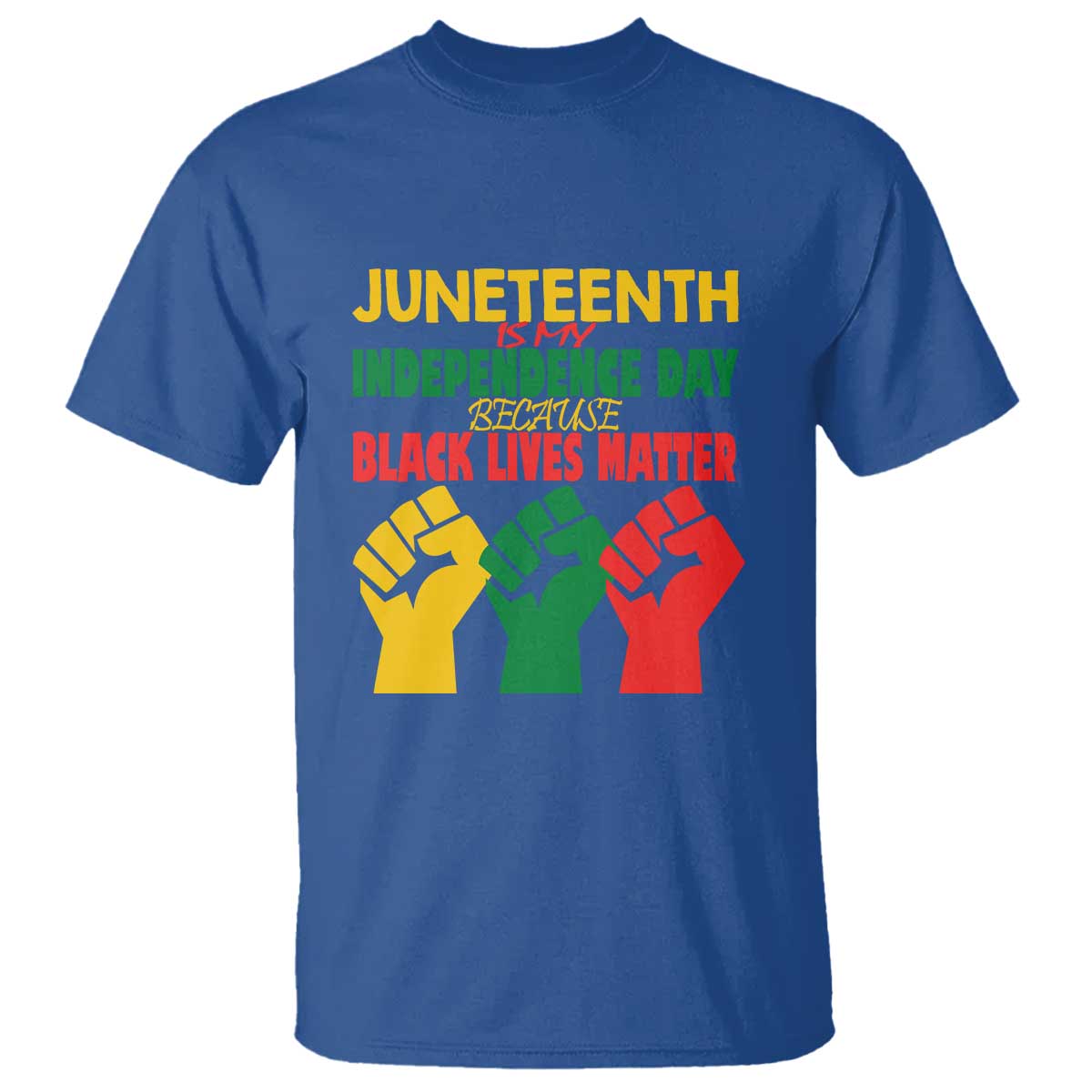 Juneteenth Is My Independence Day T Shirt Because BLM