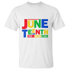 Juneteenth Free Ish Since 1865 T Shirt