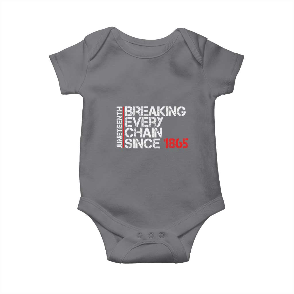 Juneteenth Breaking Every Chain Baby Onesie Since 1865