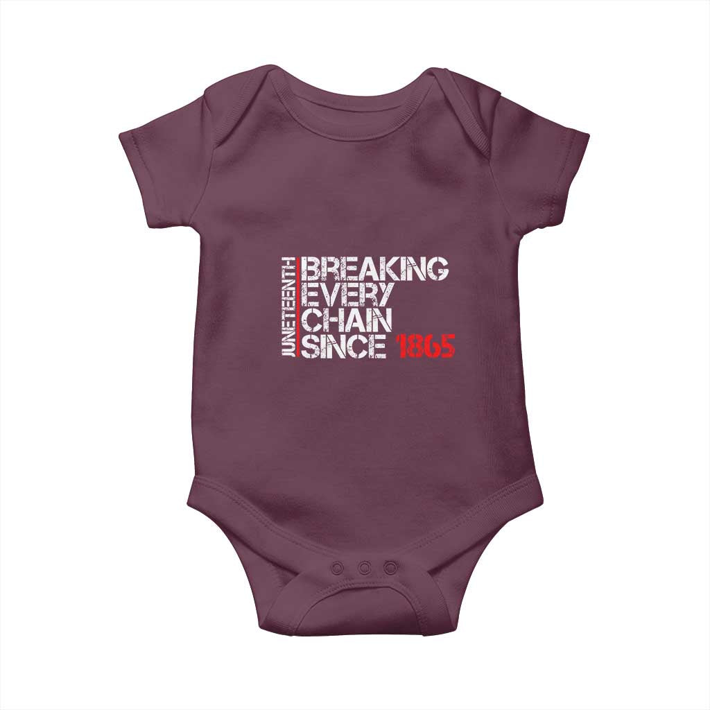Juneteenth Breaking Every Chain Baby Onesie Since 1865