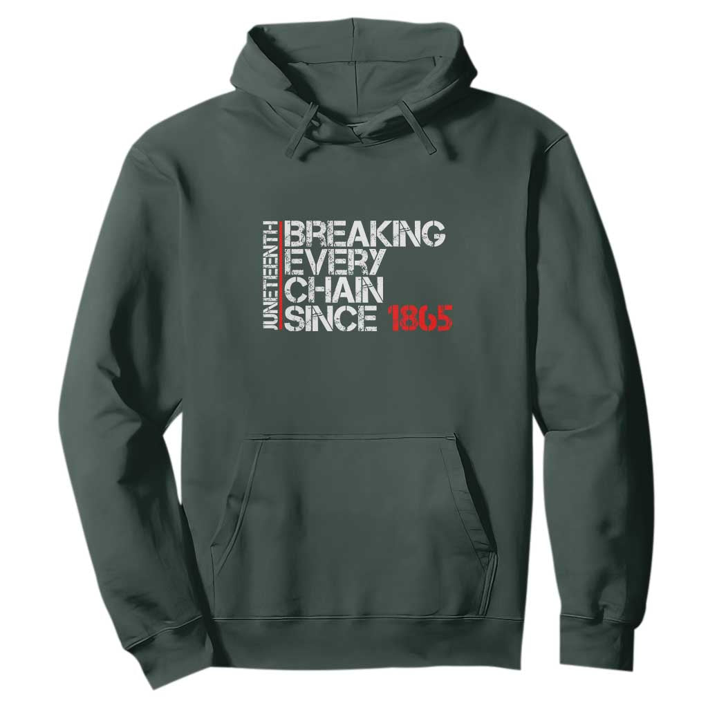 Juneteenth Breaking Every Chain Hoodie Since 1865